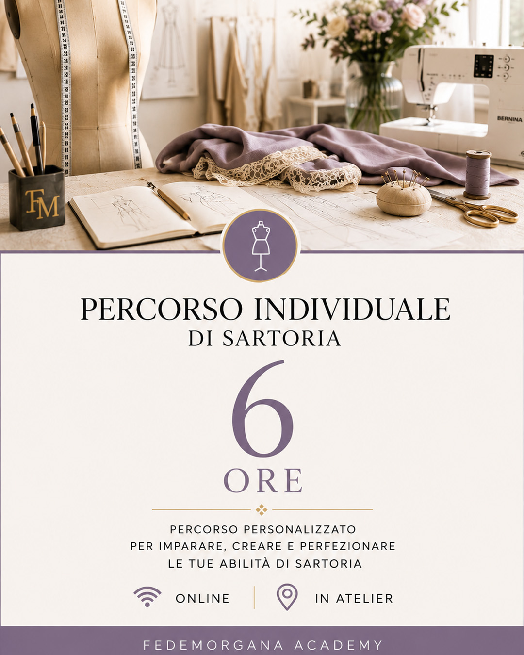 Corso individuale di Sartoria Artistica Online o in Atelier (6 Ore)